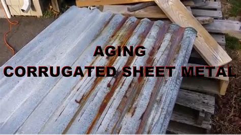 making corrugated metal look old